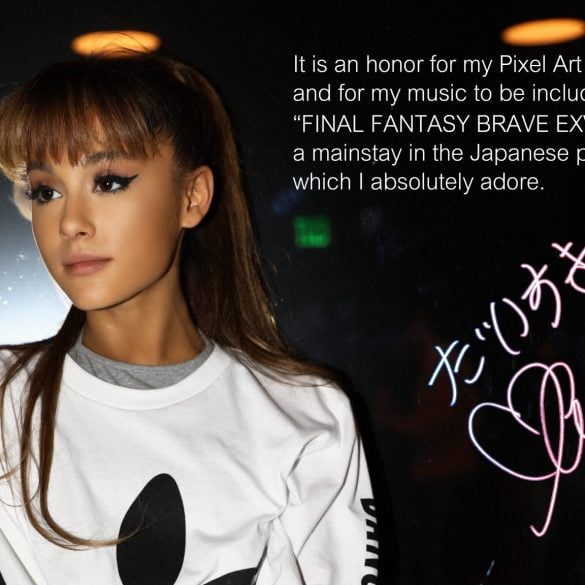 Ariana Grande Joins the Cast of FINAL FANTASY BRAVE EXVIUS 26