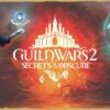 Guild Wars 2: Secrets of the Obscure Unveiled 22
