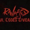 Ravaged Retail Codes Giveaway